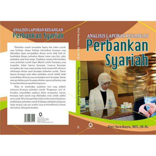 Allah swt bahwa buku analisis laporan keuangan ini dapat diterbitkan, meskipun dalam skala terbatas. Buku Analisis Laporan Keuangan Perbankan Syariah Shopee Indonesia