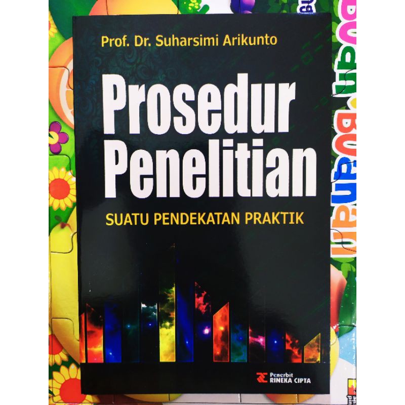 Jual Prosedur Penelitian Suatu Pendekatan Praktik Prof Dr Suharsimi Arikunto Kota Bandung Bursa Buku Bandung Download buku arikunto 2013 pdf.