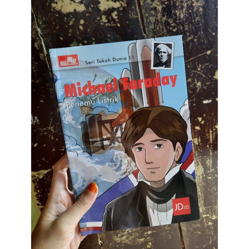 Tahukah kamu tokoh penemu listrik? Buku Anak Seri Tokoh Dunia Michael Faraday Penemu Listrik Shopee Indonesia