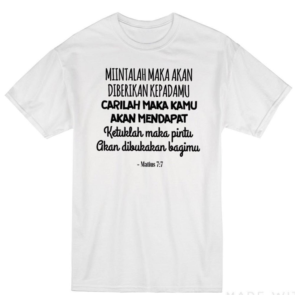 Jawaban doa kita yang ada di balik pintu itu terkadang mungkin tidak sesuai. Kaos Kristen Alkitab Matius 7 Ayat 7 Shopee Indonesia