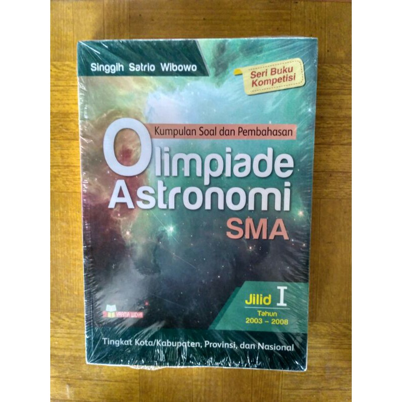 Judul, kumpulan soal dan pembahasan olimpiade astronomi jilid 1 / lembaga olimpiade pendidikan indonesia ; Buku Kumpulan Soal Dan Pembahasan Olimpiade Astronomi Sma Jilid 1 Shopee Indonesia