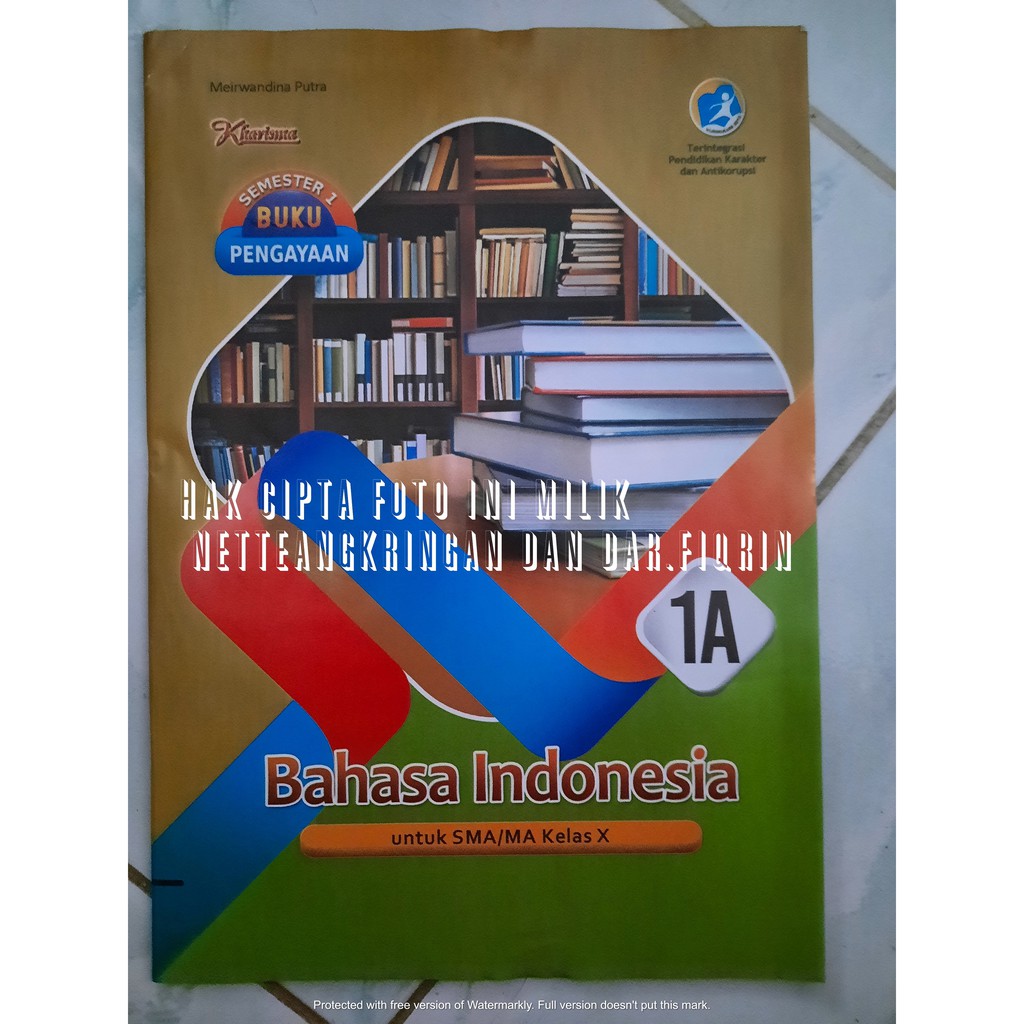 Lks B Indonesia Kelas 10 X 11 Xi Sma Ma Smtr 1 Kelas 12 Xii Semester 1 Dan 2 K13 Rev 2018 Kharisma Indonesia 