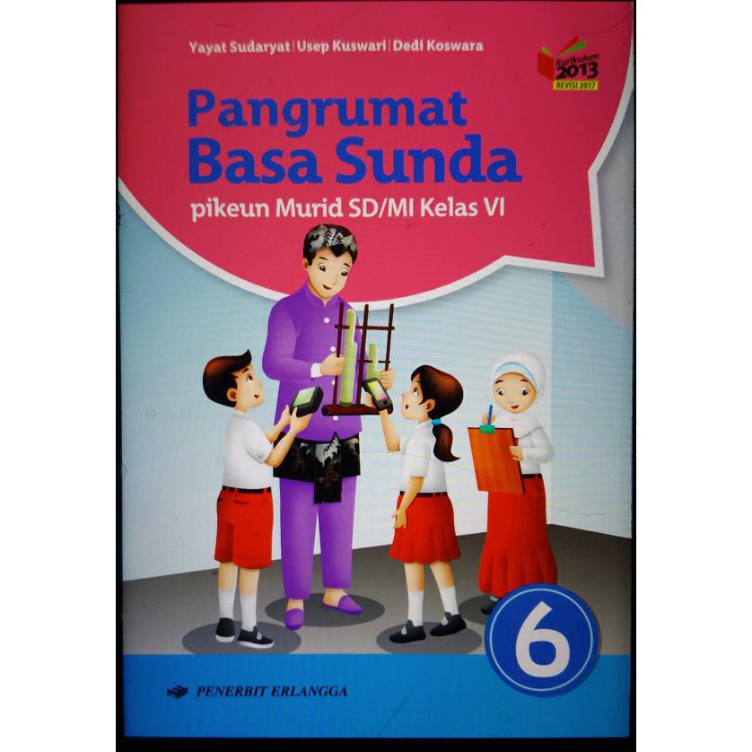 31+ Kunci jawaban tema 1 kelas 6 bahasa sunda ideas