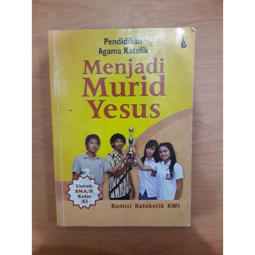 Pendidikan agama katolik kelas 11. Buku Kelas 11 Sma 2 Pendidikan Agama Katolik Pt Kanisius Shopee Indonesia