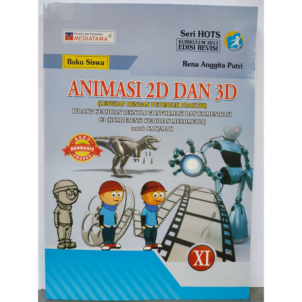 Pengembangan bahan ajar modul mata pelajaran teknik animasi 2d kelas xi program keahlian multimedia smk negeri 3 pamekasan · internet · lokasi . Buku Animasi 2d Dan 3d Smk Pdf Drake Anima