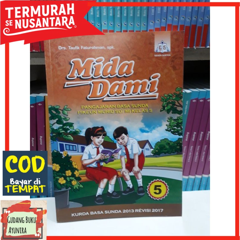 Buku mida dami basa sunda kelas 4 kurikulum 2013 edisi revisi 2017. Buku Bahasa Sunda Mida Dami Kelas 5 Sd Shopee Indonesia