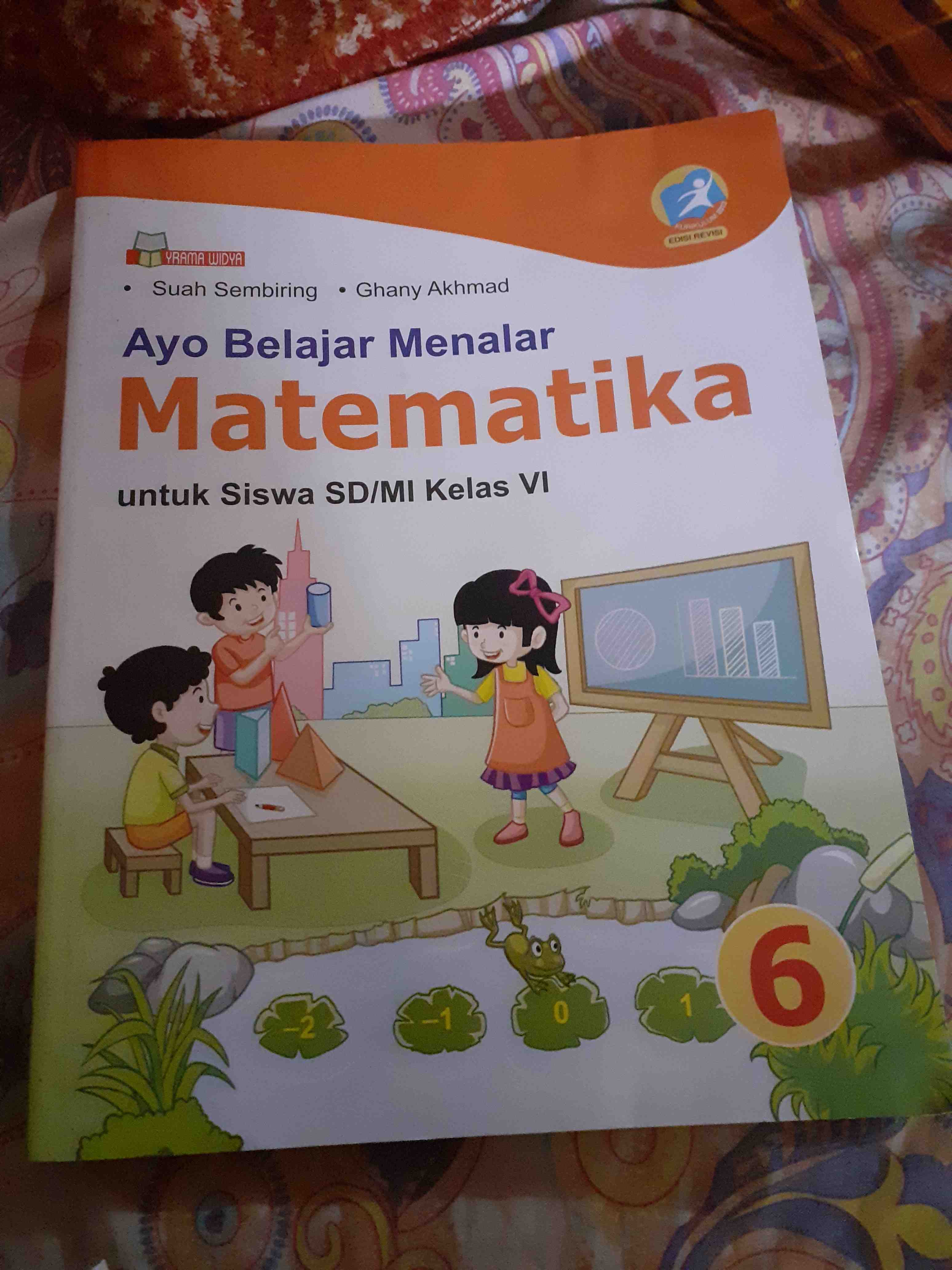 kunci jawaban matematika kelas 8 halaman 279, 280, 281 ayo kita berlatih 10.1. Buku Ayo Belajar Menalar Matematika Sd Kelas 6 Kurikulum 2013 Revisi Shopee Indonesia