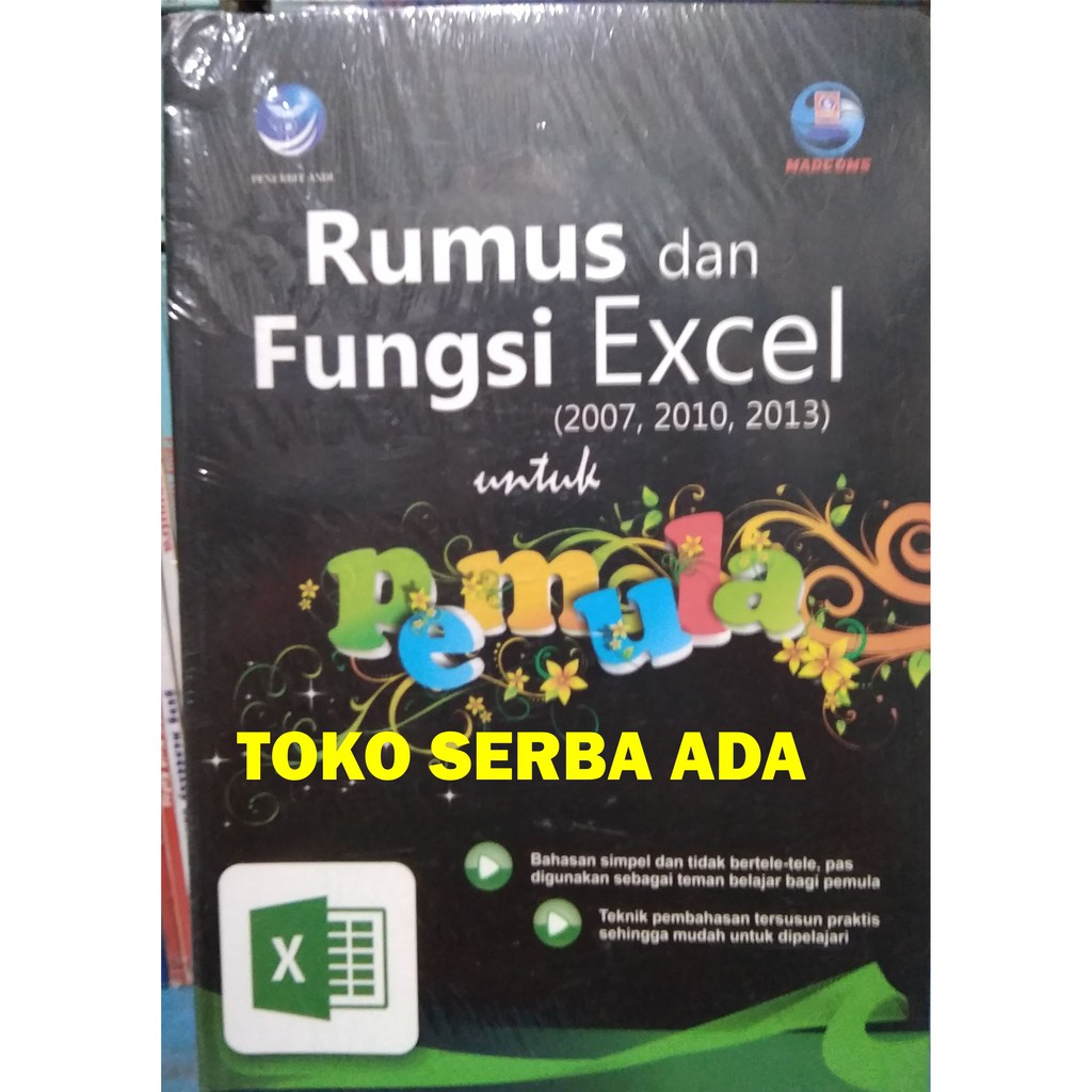 For example, =rept(x,5) returns xxxxx. Rumus Fungsi Excel 2007 2010 2013 Untuk Pemula Madcoms Andi Offset Buku Original Shopee Indonesia