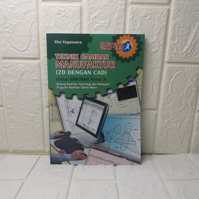 Lanjutan dari gambar teknik yang membahas bagian toleransi ukuran dan tanda pengerjaan , baik dari tampilan permukaan produk yng mencirikan proses . Jual Teknik Gambar Manufaktur 2d Dengan Cad Untuk Smk Mak Kelas Xi Indonesia Shopee Indonesia
