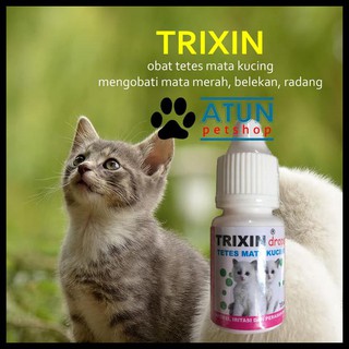 Obat Mata Kucing Trixin Atasi Iritasi Belekan Dan Hidung Meler