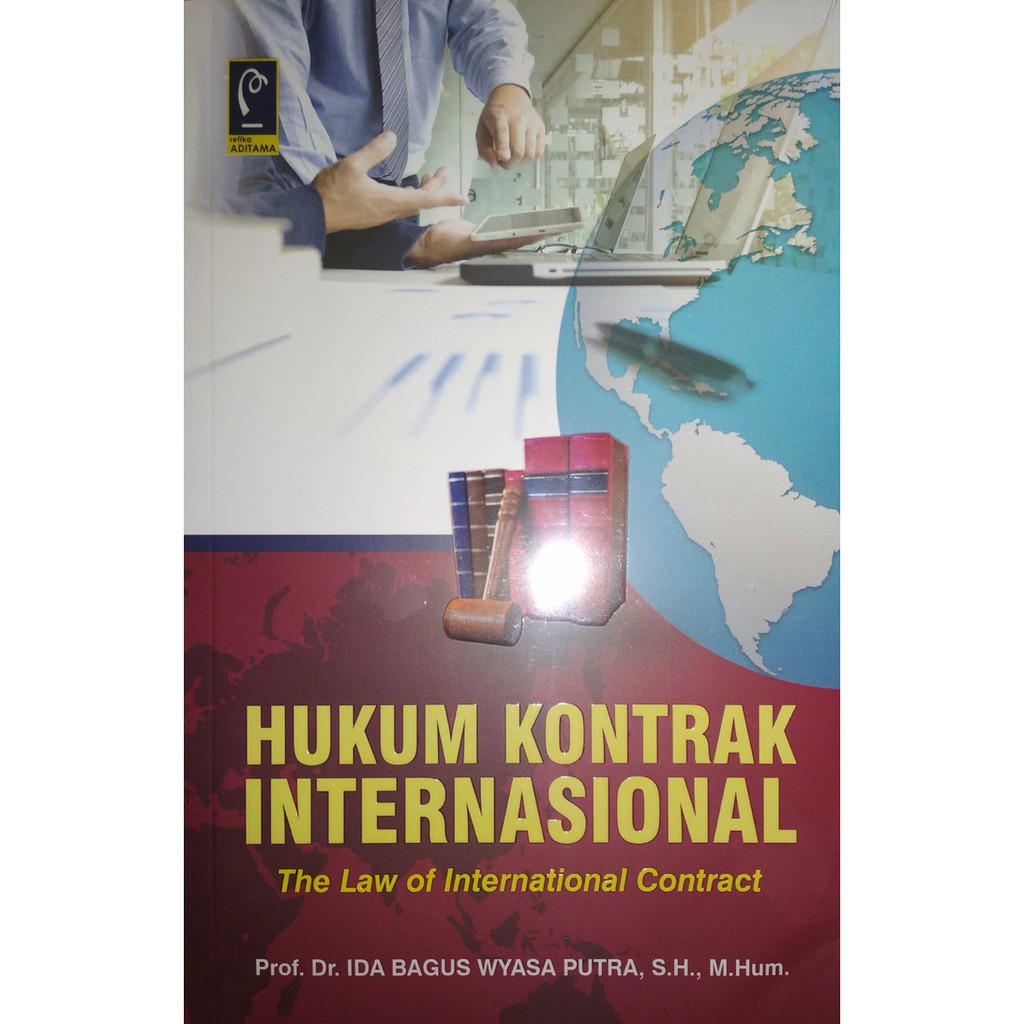 Dasar dasar hukum kontrak internasional di tokopedia ∙ promo pengguna baru ∙ cicilan 0% ∙ kurir instan. Buku Ori Hukum Kontrak Internasional The Law Of Internatinal Contract Shopee Indonesia