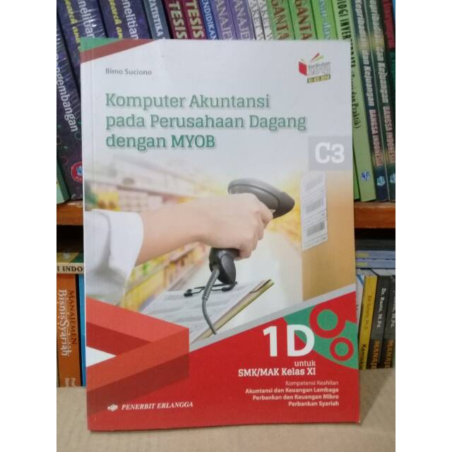 Disarankan kepada peserta didik untuk mempelajari buku ini secara urut agar lebih mudah. Buku Komputer Akuntansi Pada Perusahaan Dagang Dengan Myob Untuk Smk Kelas Xi Shopee Indonesia