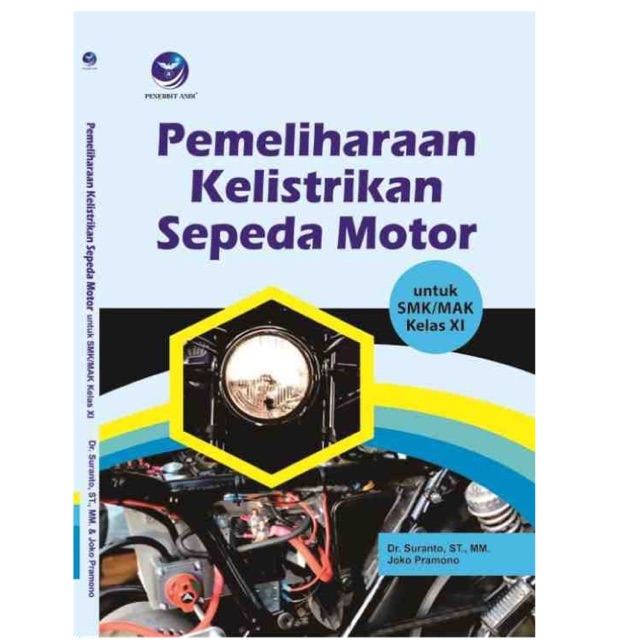 Pemeliharaan Kelistrikan Sepeda Motor C3 Kelas Xi Quantum Book 