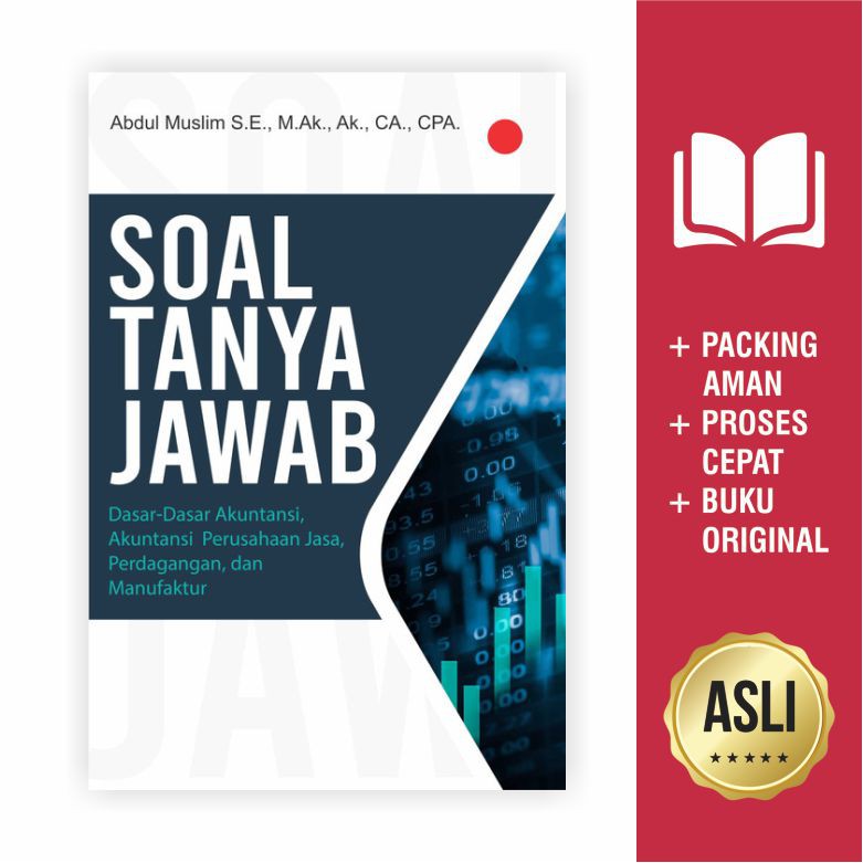 Contoh soal dasar akuntansi perusahaan manufaktur. Jual Buku Soal Tanya Jawab Dasar Dasar Akuntansi Akuntansi Perusahaan Jasa Indonesia Shopee Indonesia