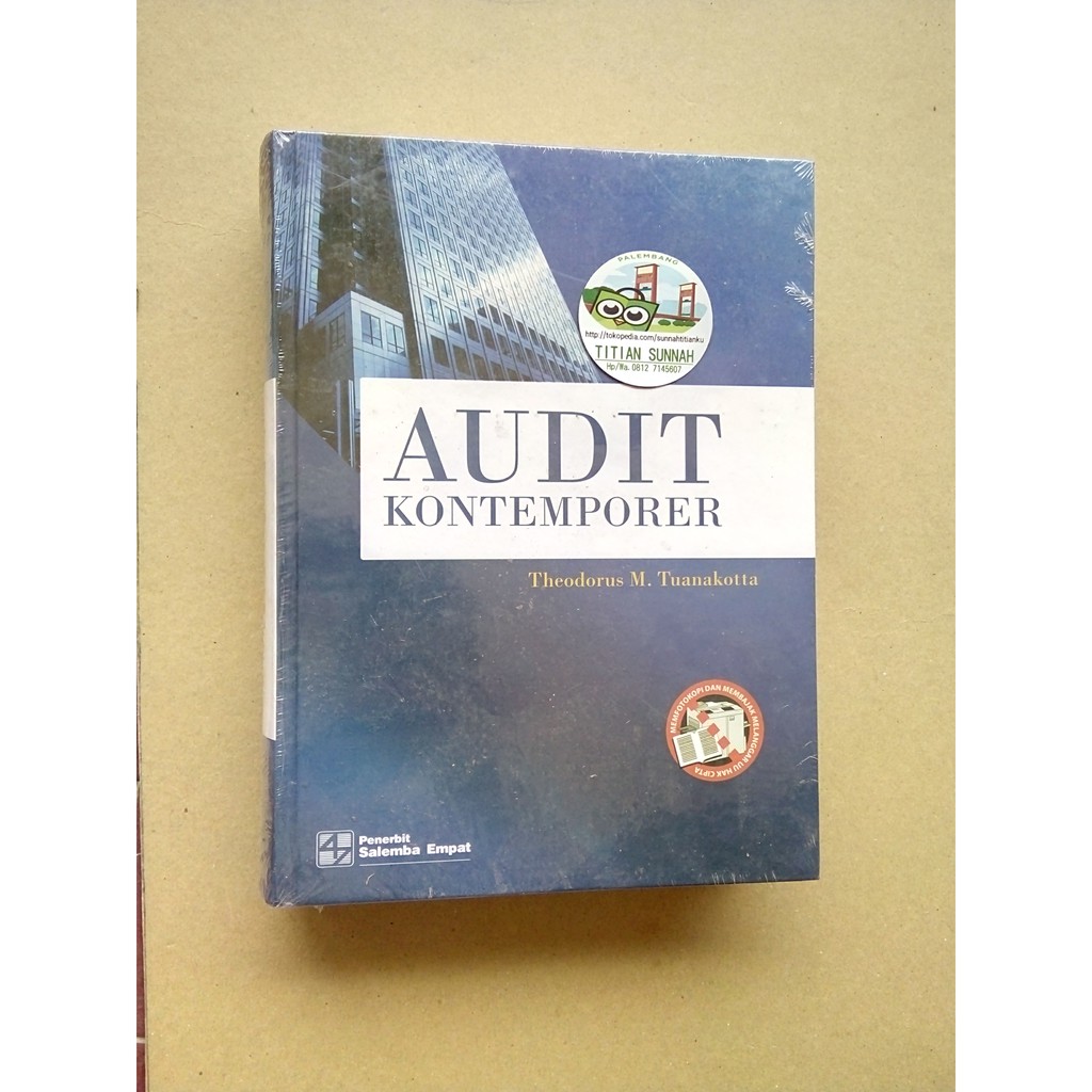 Dibawah ifac l international auditing and assurance standards board (iaasb) dan buku ini dalam 5 bagian sebagai. Jual Original Buku Audit Kontemporer Hard Cover Theodorus M Tuanakotta Salemba Empat Indonesia Shopee Indonesia