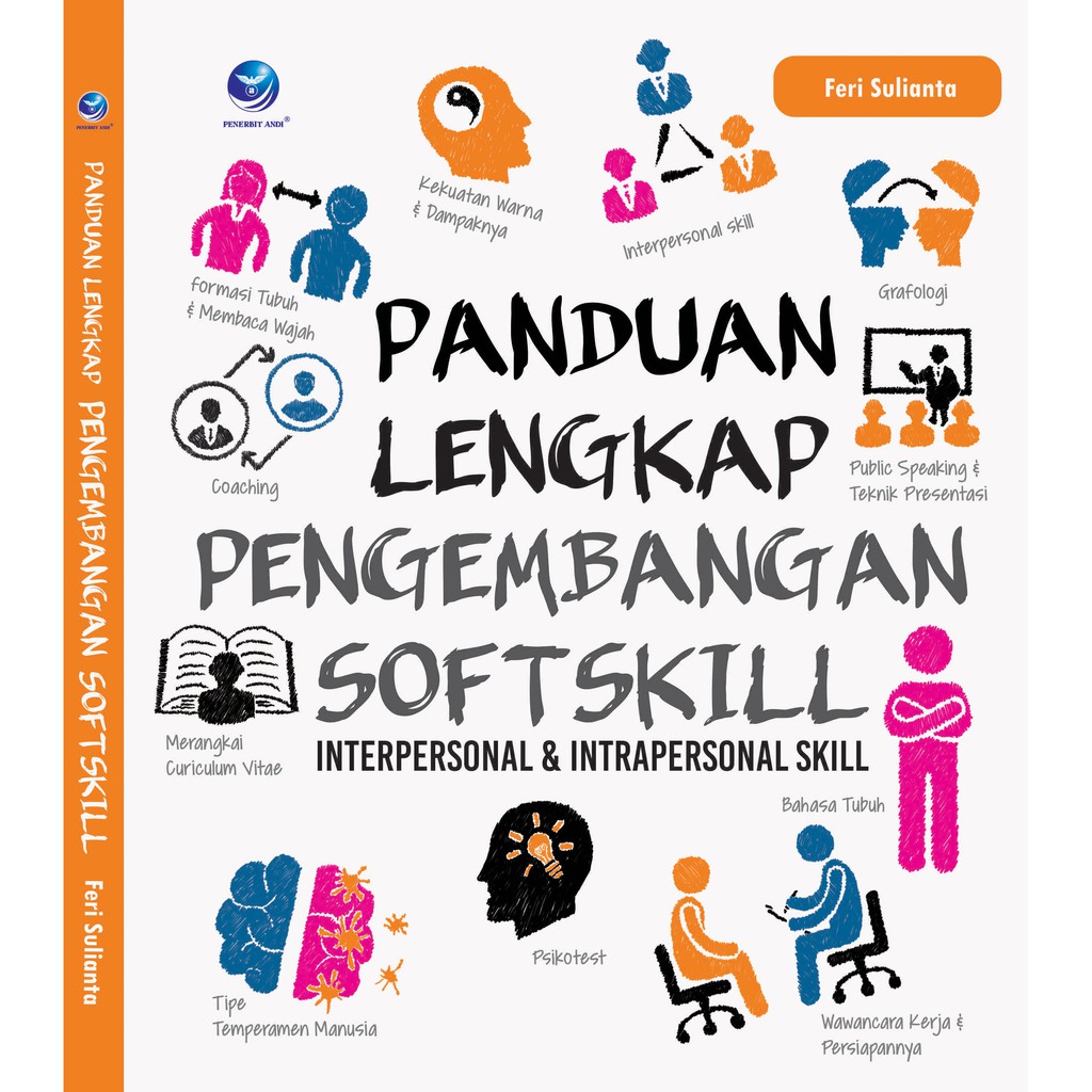 9 cara meningkatkan interpersonal skills · 1. Panduan Lengkap Pengembangan Softskill Interpersonal Dan Intrapersonal Skill Shopee Indonesia