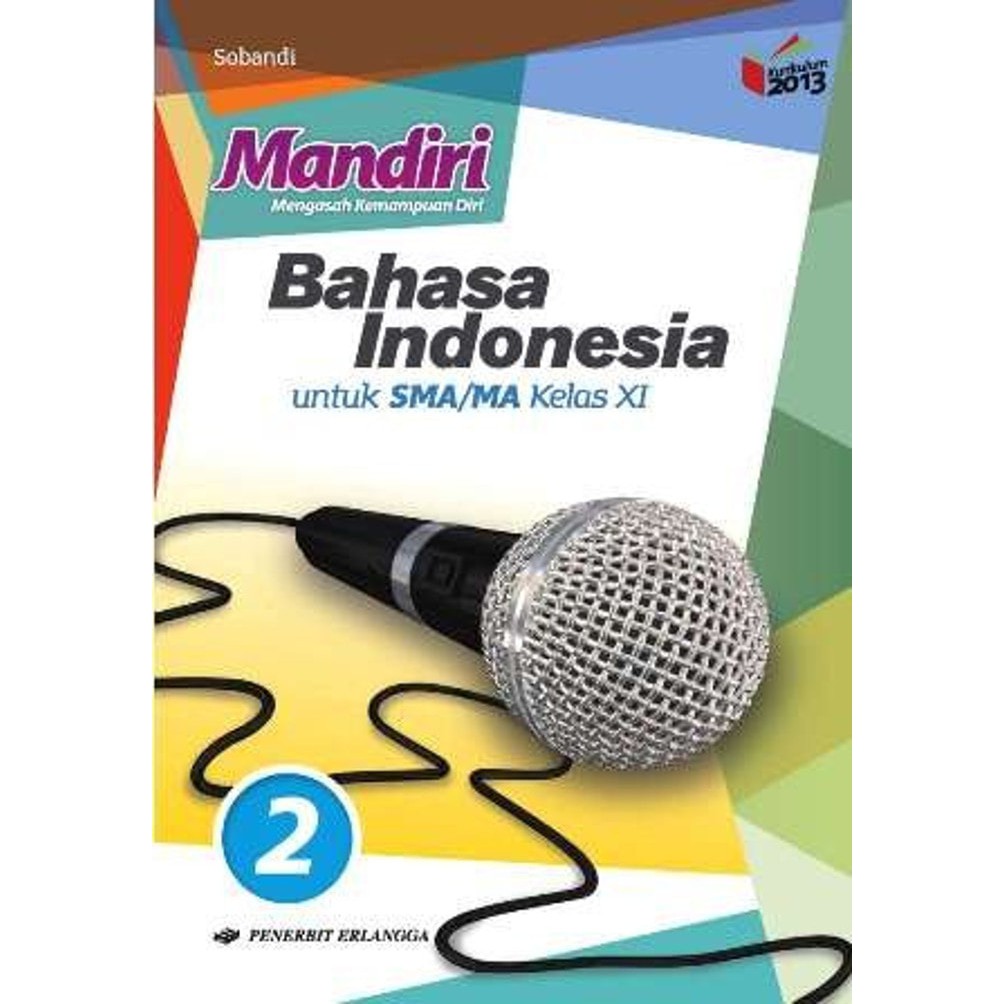 Buku lks bahasa indonesia kelas xi semester 1 penerbit intan pariwara 170. Buku Soal Sma Ma Mandiri Bahasa Indonesia Kelas 2 K2013 Shopee Indonesia