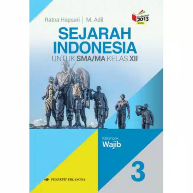 Buku Sejarah Peminatan Kelas Xii Kurikulum 2013 Pdf Kunci Jawaban Sejarah Indonesia Kelas 12 Kurikulum 2013 Ilmusosial Id.