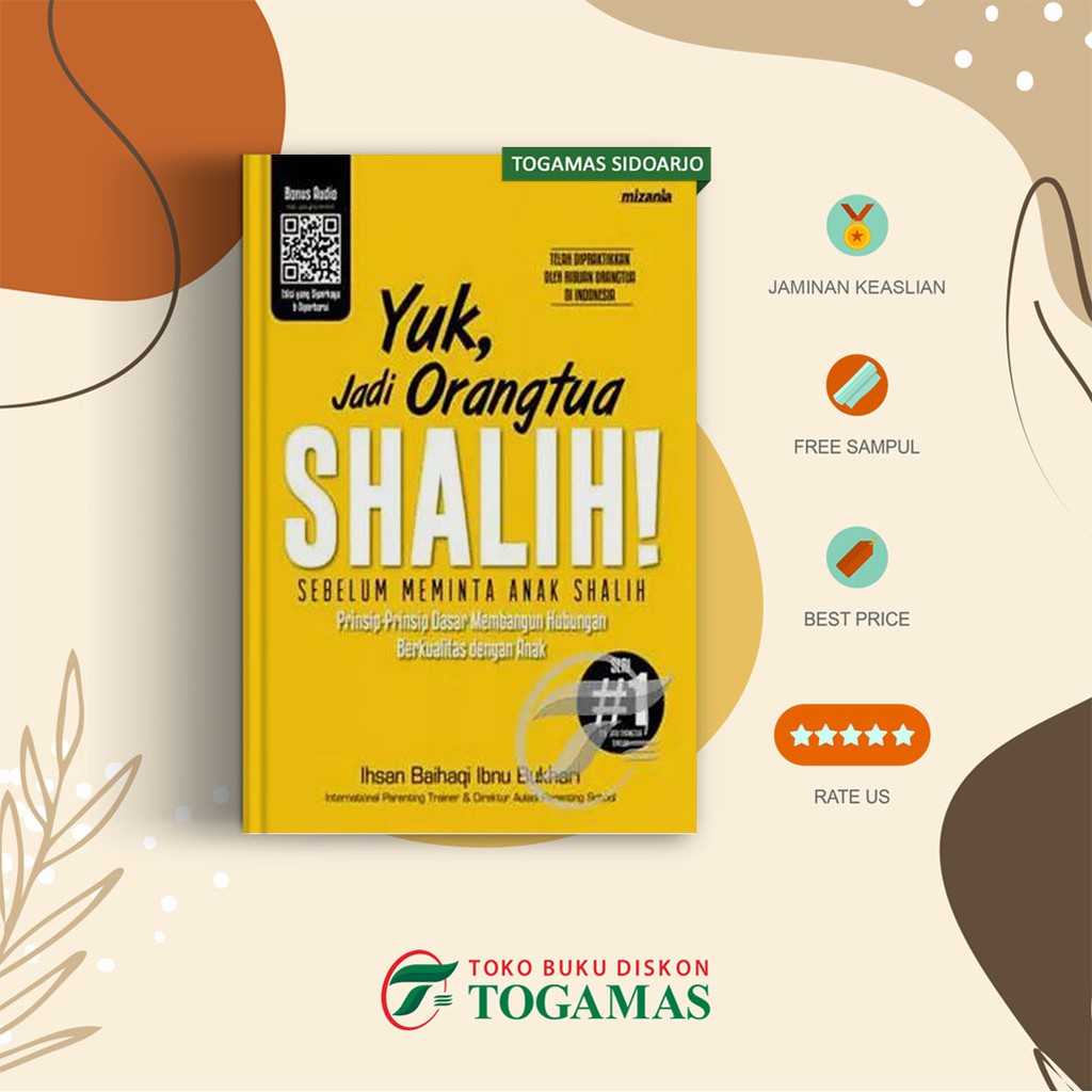Katalog dan promo terbaik saat ini dari toko buku togamas di sidoarjo dan sekitarnya. Yuk Jadi Orangtua Shalih 1 Shopee Indonesia