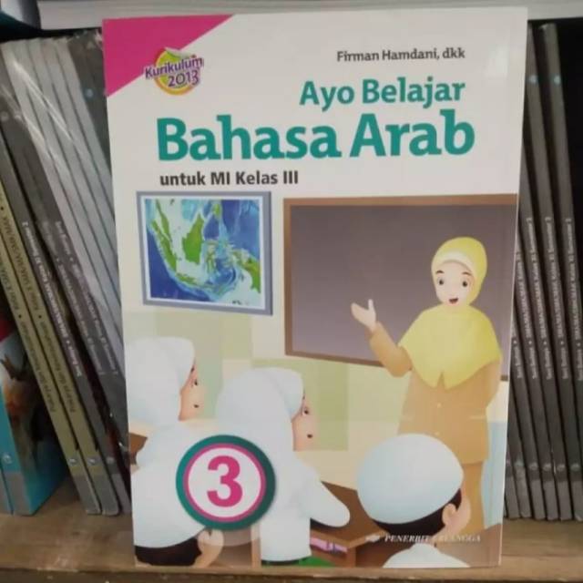 Buku teks ayo belajar bahasa Arab k13 Erlangga kelas 3 edisi revisi terbaru  | Shopee Indonesia