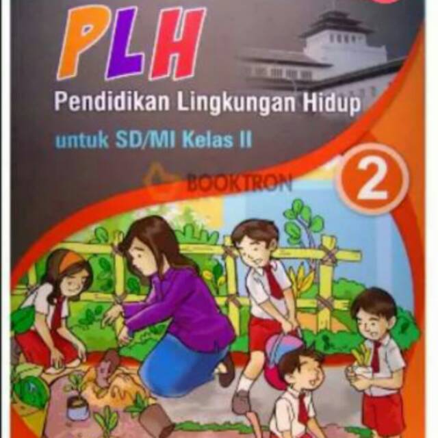 download buku bupena kelas 2 sd erlangga pdf buku plh kelas 1 sd erlangga guru ilmu sosial buku dan e book gratis download buku pelajaran sd kurikulum 2013 bupena 2a 2b 2c 2d erlangga revisi 2017 buku soal tematik kelas 2 sd download buku agama islam kelas 2 sd penerbit erlangga. Buku Plh Kelas 1 Sd Kurikulum 2013 Masnurul