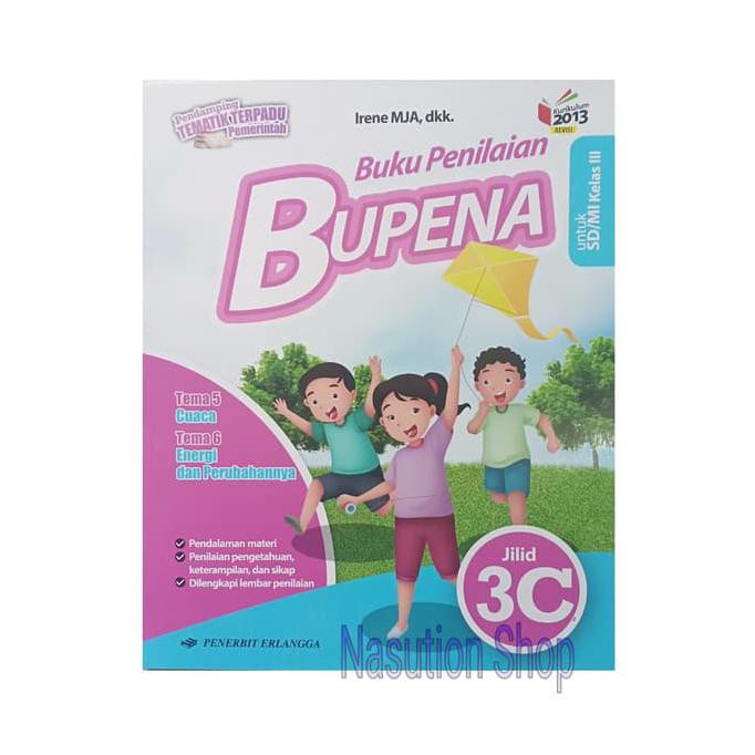 Buku Bupena 3c Sd Mi Kelas 3 Sd Tema 5 Dan Tema 6 Pendamg Tematik Indonesia Buku bupena 4c 4d revisi.