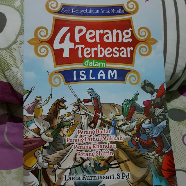 Jual Seri Pengetahuan Islam (Perang terbesar dalam Islam) Indonesia|Shopee  Indonesia
