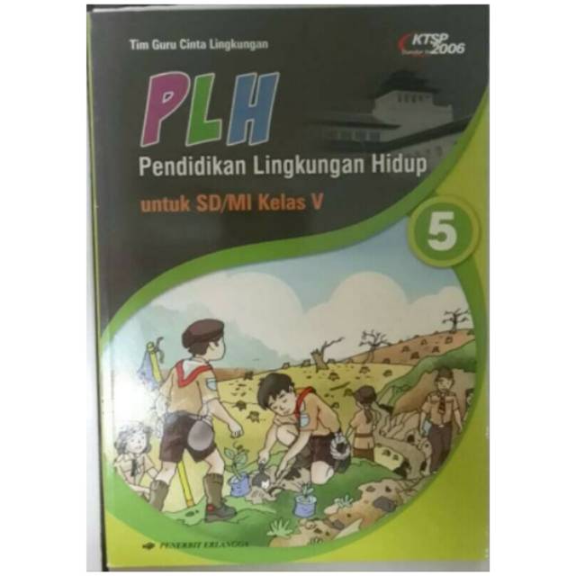Jual Hot Promo Buku Plh Kelas 5 Sd Mi Di Lapak Haikalali92 Tim Pengembang Kurikulum PLH Nita Suherneti Aan Sujana Deni Kurniadi.