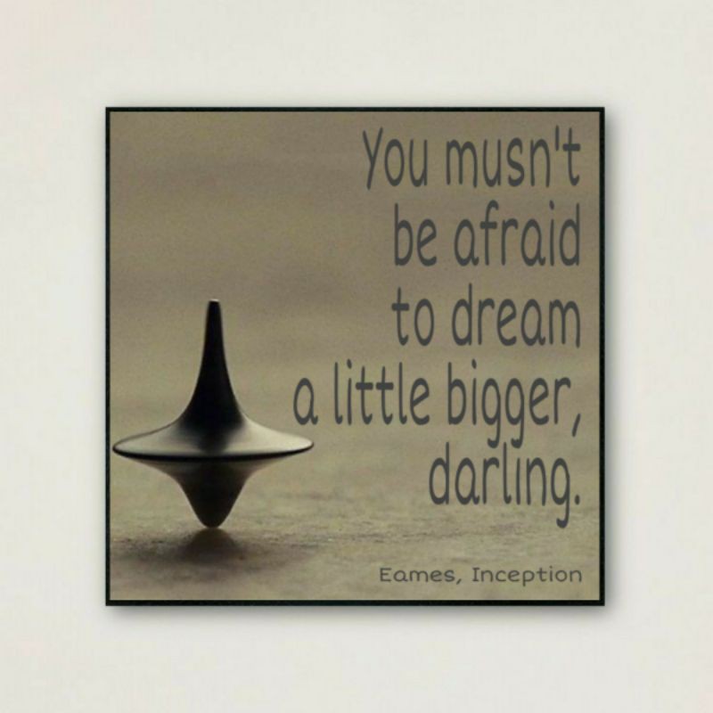 These inception quotes and dialogues will make more sense when you watch the movie. Jual Poster Kayu Dinding 30x30cm Movie Quotes Eames Inception Indonesia Shopee Indonesia