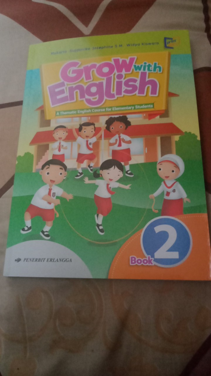 Buku bahasa inggris grow with english sd kelas 4 kurikulum 2013 buku erlangga original . Buku Bahasa Inggris K13 Grow With English Kelas 2 Sd Mi Penerbit Erlangga Shopee Indonesia