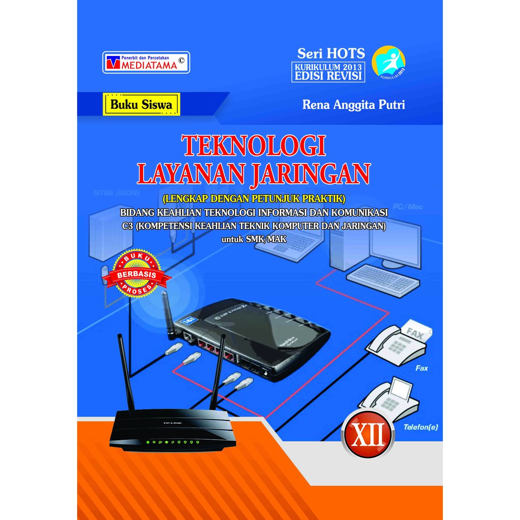 No, biaya, smk tkj dan mm. Buku Siswa Smk Tik Tkj C3 Teknologi Layanan Jaringan Xii Shopee Indonesia