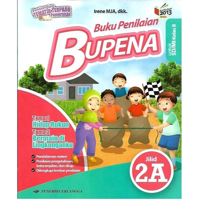Get kunci jawaban bupena kelas 5 jilid 5a tema 1 background. Harga Bupena 2a Penerbit Erlangga Terbaru Juli 2021 Biggo Indonesia