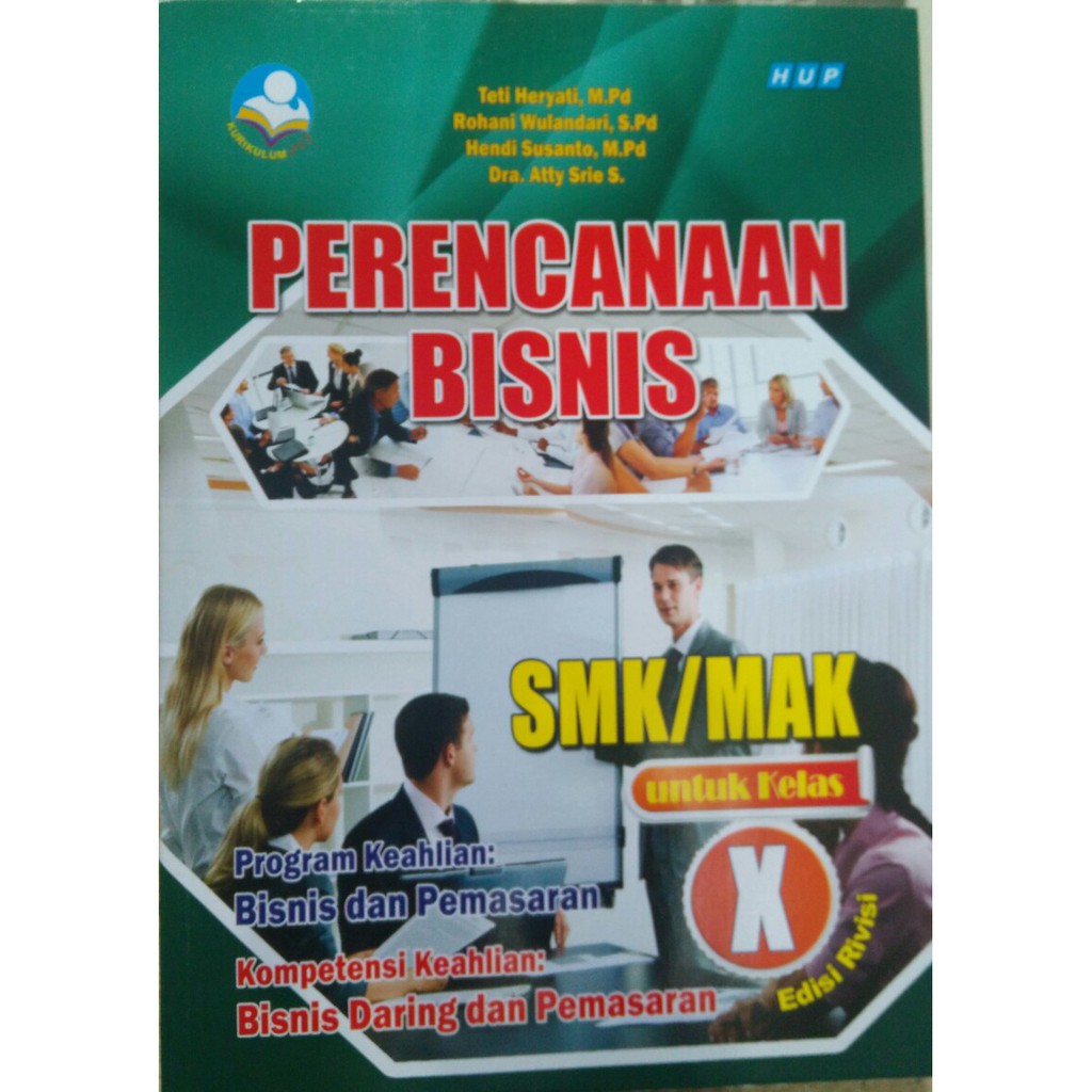 Silabus perencanaan bisnis nama sekolah kelas/semester kompetensi keahlian mata pelajaran durasi pembelajaran deskripsi ki Buku Smk Perencanaan Bisnis Kelas X Kurikulum Rev 2013 Hup Shopee Indonesia