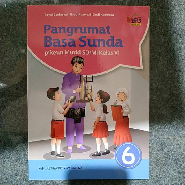 Maybe you would like to learn more about one of these? Buku Pangrumat Basa Sunda Vi Bahasa Sunda Sd Kelas 6 Erlangga Shopee Indonesia