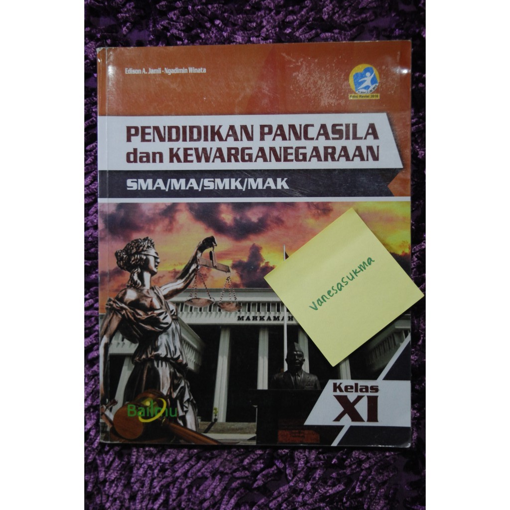 buku pegangan guru ppkn sma smk kelas 10 kurikulum 2013 edisi revisi. Buku Pkn Sma Ma Smk Mak Kelas 11 Kurikulum 2013 Revisi 2016 Shopee Indonesia