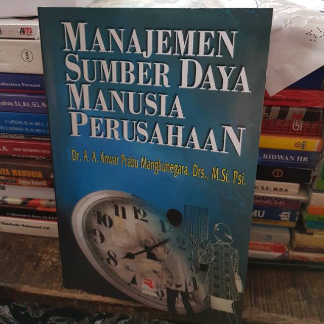 Jual Manajemen Sumber Daya Manusia Dr A A Anwar Prabu Mangkunegara Di Lapak Bukuandatiba BAH2D3 - SUMBER DAYA MANUSIA.