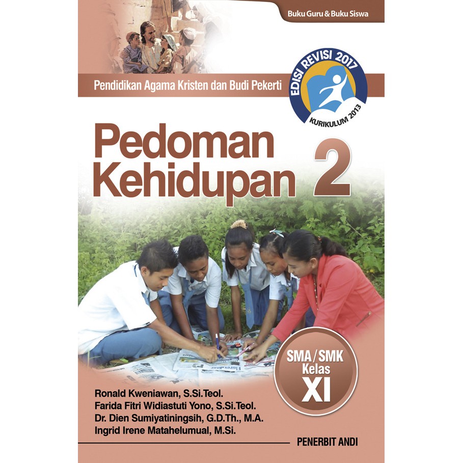 Maka kali ini kami akan membagikan soal dan kunci jawaban pjok sd kelas 6 semester 1. Pedoman Kehidupan 2 Pendidikan Agama Kristen Dan Budi Pekerti Sma Smk Kelas Xi Edisi Revisi 2017 Shopee Indonesia