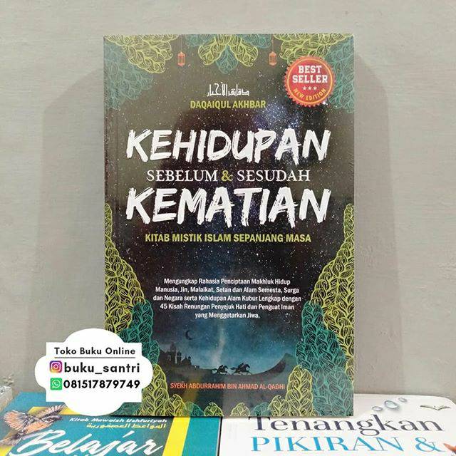 Buku kehidupan sebelum & sesudah kematian (new edition). Daqoiqul Akbar Kehidupan Sebelum Dan Sesudah Kematian Shopee Indonesia