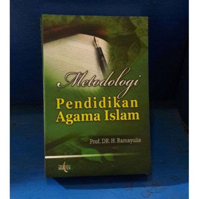 ORI Metodologi Pendidikan Agama Islam Prof. DR. H. Ramayulis | Shopee  Indonesia