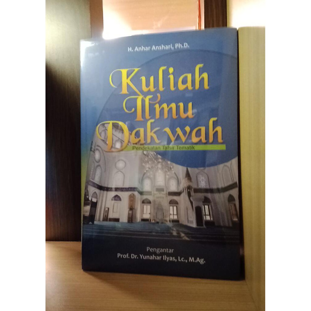 Lembaga pengkajian dan pengamalan islam, universitas muhammadiyah yogjakarta …, 1999. Kuliah Ilmu Dakwah Anhar Anshori Shopee Indonesia