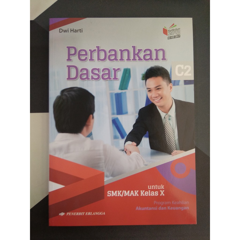 Best Seller Original Perbankan Dasar C2 Untuk Smk Max Kelas X Indonesia Di bawah ini contoh soal pilihan ganda UTS PTS Perbankan Dasar Kelas 10 SMK Semester 1 Ganjil tahun 20212022.
