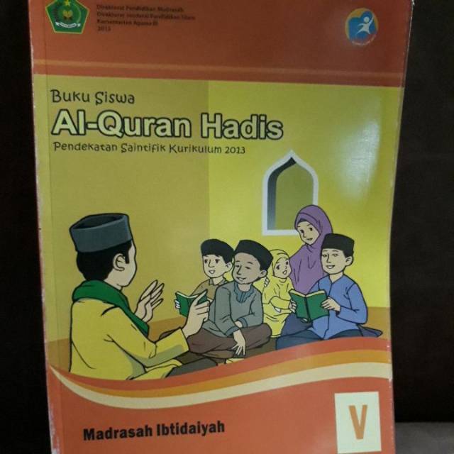 Free download dokumen 1 kurikulum 2013 & ktsp madrasah aliyah tp 2018/2019. Al Qur An Hadis Kelas 5 Mi Sd Buku Siswa Kemenag Shopee Indonesia