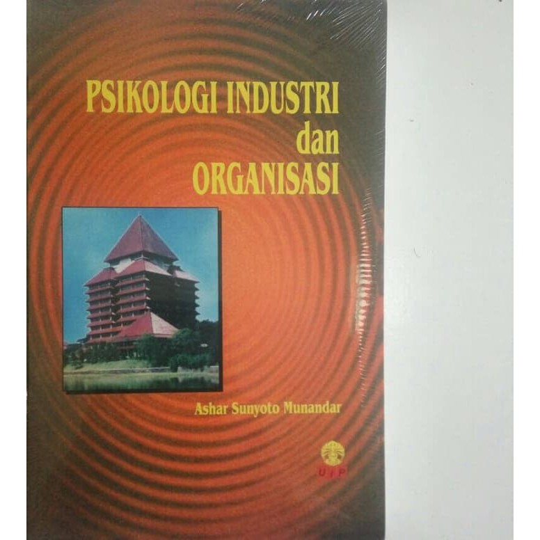 Mata kuliah psikologi industri dan organisasi. Psikologi Industri Organisasi Ashar Sunyoto Munandar Ui Uip Buku Sh338 Shopee Indonesia