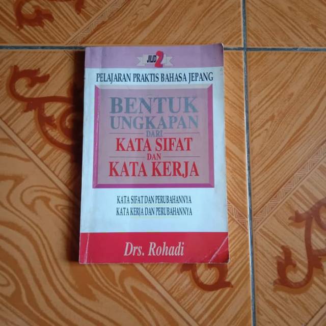 Buku Bahasa &ndash; Bentuk Ungkapan Dari Kata Sifat Dan Kata Kerja &ndash; Drs Rohadi  | Shopee Indonesia