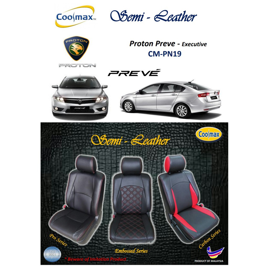 Research proton preve (2015) executive cvt car prices, specs, safety, reviews & ratings at carbase.my. Coolmax Semi Leather Proton Preve Executive Car Seat Cover Full Set Sarung Kusyen Kereta Penuh Dgn Lengkap Shopee Malaysia