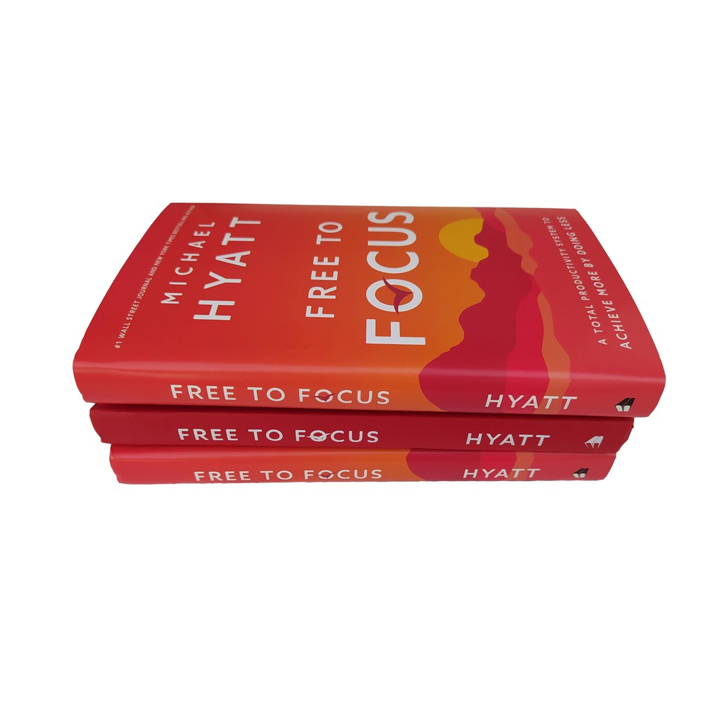 In free to focus (2019), michael hyatt challenges some common myths surrounding productivity and proposes a new way to approach our workday. Free To Focus By Michael Hyatt Hardbound Book Shopee Philippines