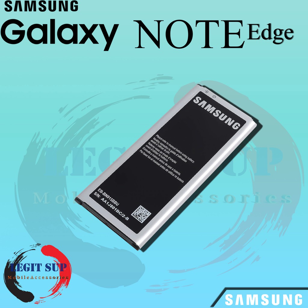 Lesen sie dieses handbuch vor der verwendung des geräts aufmerksam durch, um seine sichere und sachgemäße verwendung zu gewährleisten. Samsung Galaxy Note Edge Sm N915 Battery Original Equipment Manufacturer Shopee Philippines