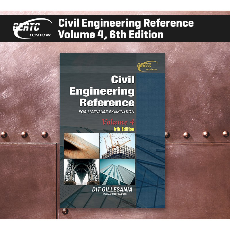 Original Civil Engineering Reference For Licensure Exam Volume 4