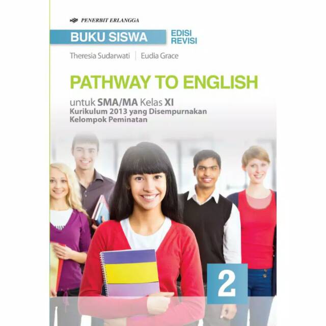 Buku siswa pathway to english 2 smama kelas xi peminatan kur. Book Pathway To English High School Ma Class Xi Erlangga Engineering Shopee Philippines
