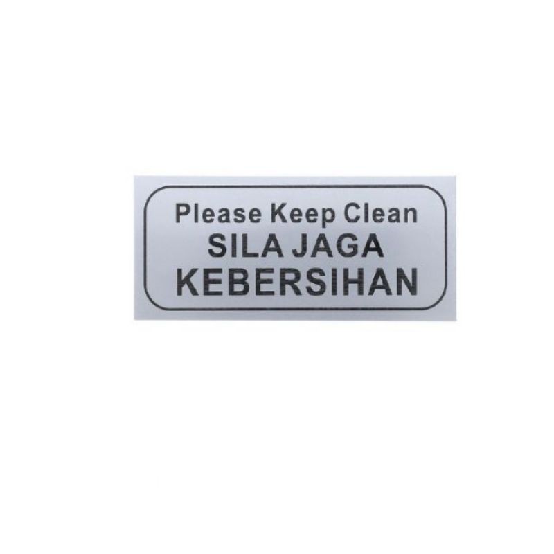 Timeline photos · feb 25, 2014 ·. Please Keep Clean Sila Jaga Kebersihan Sign Plate Shopee Singapore